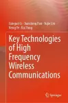 Key Technologies of High Frequency Wireless Communications cover