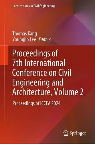Proceedings of 7th International Conference on Civil Engineering and Architecture, Volume 2 cover
