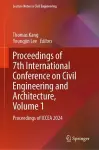 Proceedings of 7th International Conference on Civil Engineering and Architecture, Volume 1 cover