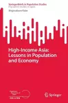 High-Income Asia: Lessons in Population and Economy cover