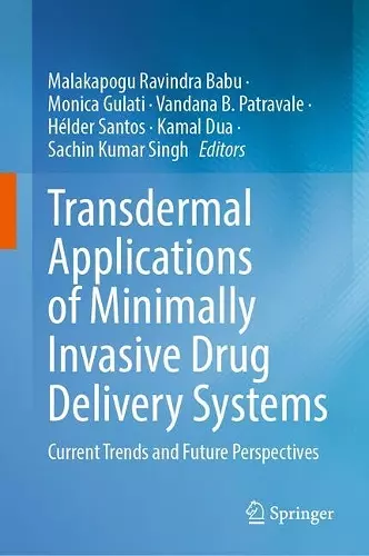 Transdermal Applications of Minimally Invasive Drug Delivery Systems cover