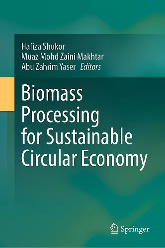 Biomass Processing for Sustainable Circular Economy cover