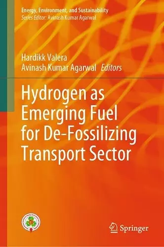 Hydrogen as Emerging Fuel for De-Fossilizing Transport Sector cover
