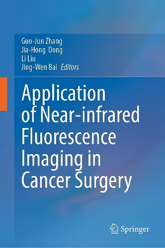 Application of Near-infrared Fluorescence Imaging in Cancer Surgery cover