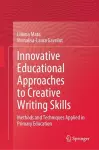 Innovative Educational Approaches to Creative Writing Skills cover