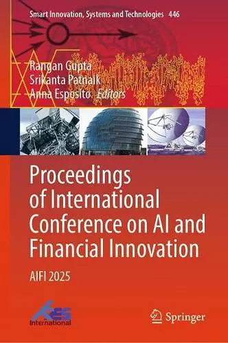 Proceedings of International Conference on AI and Financial Innovation cover