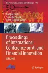 Proceedings of International Conference on AI and Financial Innovation cover