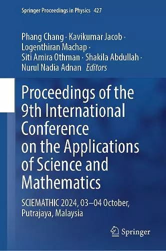 Proceedings of the 9th International Conference on the Applications of Science and Mathematics cover