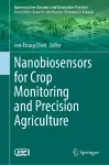 Nanobiosensors for Crop Monitoring and Precision Agriculture cover