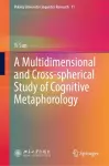 A Multidimensional and Cross-spherical Study of Cognitive Metaphorology cover