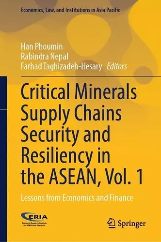 Critical Minerals Supply Chains Security and Resiliency in the ASEAN, Vol. 1 cover