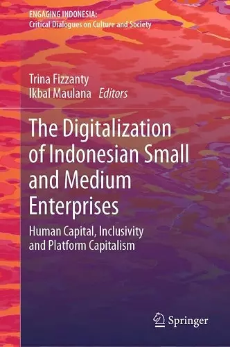 The Digitalization of Indonesian Small and Medium Enterprises cover