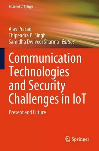 Communication Technologies and Security Challenges in IoT cover