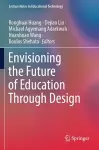 Envisioning the Future of Education Through Design cover