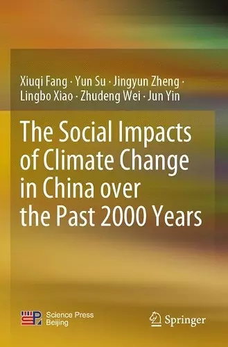 The Social Impacts of Climate Change in China over the Past 2000 Years cover