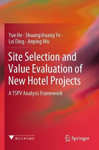 Site Selection and Value Evaluation of New Hotel Projects cover