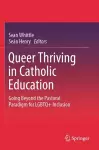 Queer Thriving in Catholic Education cover