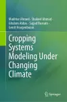Cropping Systems Modeling Under Changing Climate cover