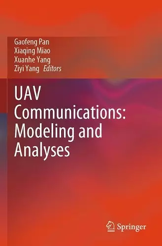 UAV Communications: Modeling and Analyses cover
