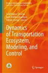 Dynamics of Transportation Ecosystem, Modeling, and Control cover