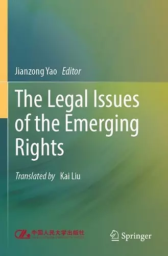 The Legal Issues of the Emerging Rights cover