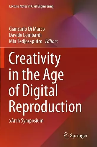 Creativity in the Age of Digital Reproduction cover