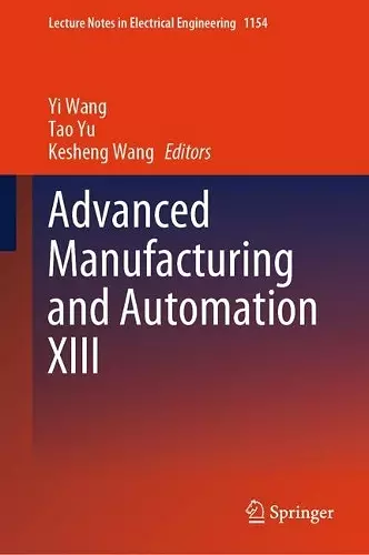 Advanced Manufacturing and Automation XIII cover