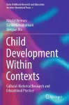 Child Development Within Contexts cover