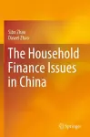 The Household Finance Issues in China cover