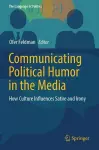 Communicating Political Humor in the Media cover