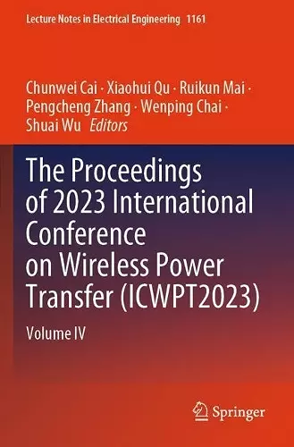 The Proceedings of 2023 International Conference on Wireless Power Transfer (ICWPT2023) cover