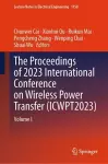 The Proceedings of 2023 International Conference on Wireless Power Transfer (ICWPT2023) cover