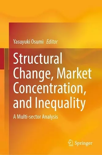 Structural Change, Market Concentration, and Inequality cover
