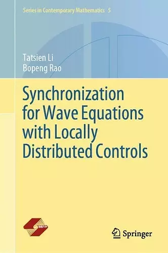 Synchronization for Wave Equations with Locally Distributed Controls cover