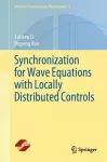 Synchronization for Wave Equations with Locally Distributed Controls cover