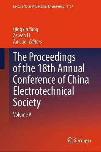 The Proceedings of the 18th Annual Conference of China Electrotechnical Society cover