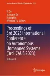 Proceedings of 3rd 2023 International Conference on Autonomous Unmanned Systems (3rd ICAUS 2023) cover