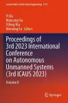 Proceedings of 3rd 2023 International Conference on Autonomous Unmanned Systems (3rd ICAUS 2023) cover