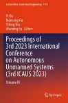 Proceedings of 3rd 2023 International Conference on Autonomous Unmanned Systems (3rd ICAUS 2023) cover