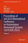 Proceedings of 3rd 2023 International Conference on Autonomous Unmanned Systems (3rd ICAUS 2023) cover
