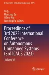 Proceedings of 3rd 2023 International Conference on Autonomous Unmanned Systems (3rd ICAUS 2023) cover