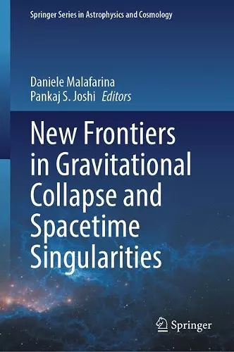 New Frontiers in Gravitational Collapse and Spacetime Singularities cover