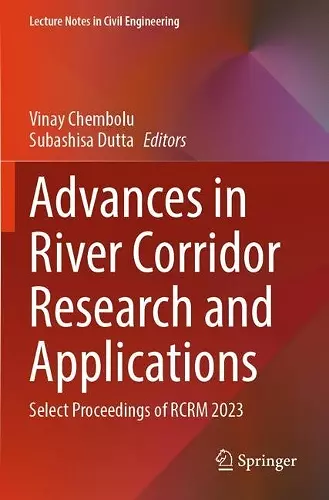 Advances in River Corridor Research and Applications cover
