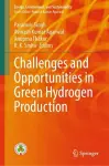 Challenges and Opportunities in Green Hydrogen Production cover