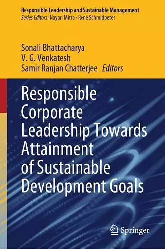 Responsible Corporate Leadership Towards Attainment of Sustainable Development Goals cover
