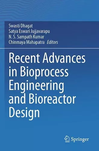 Recent Advances in Bioprocess Engineering and Bioreactor Design cover