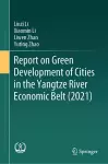 Report on Green Development of Cities in the Yangtze River Economic Belt (2021) cover