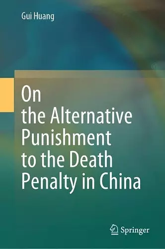On the Alternative Punishment to the Death Penalty in China cover