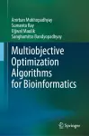 Multiobjective Optimization Algorithms for Bioinformatics cover