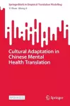Cultural Adaptation in  Chinese Mental Health Translation cover